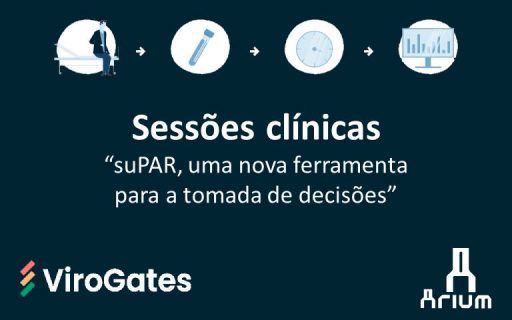 A Arium e a ViroGates proporcionam Sessões Clínicas sobre o suPAR